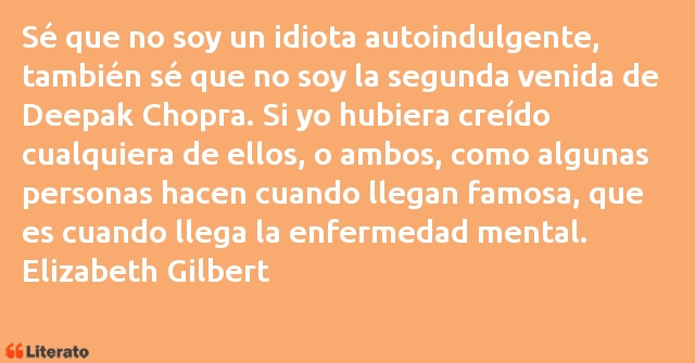 Frases de Elizabeth Gilbert