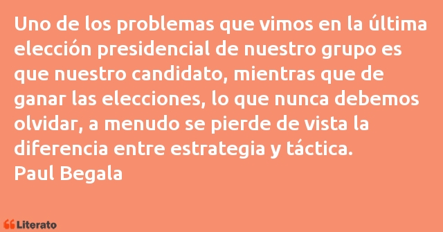 Frases de Paul Begala