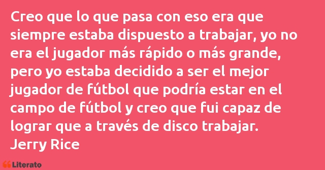 Frases de Jerry Rice