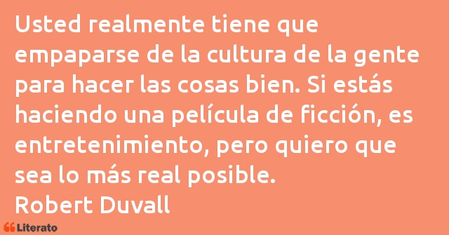 Frases de Robert Duvall