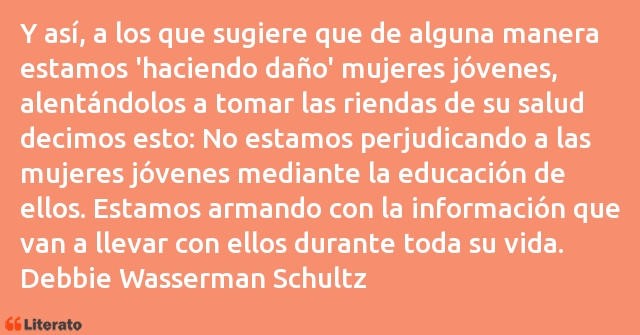 Frases de Debbie Wasserman Schultz