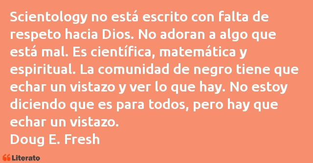 Frases de Doug E. Fresh