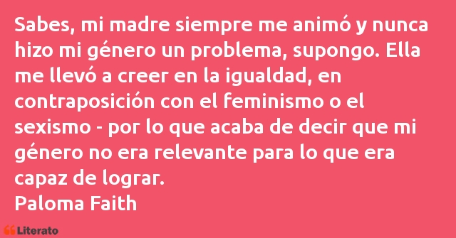 Frases de Paloma Faith