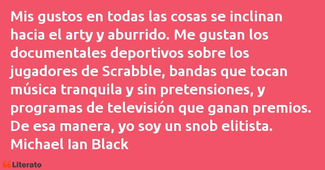 Frases de Michael Ian Black