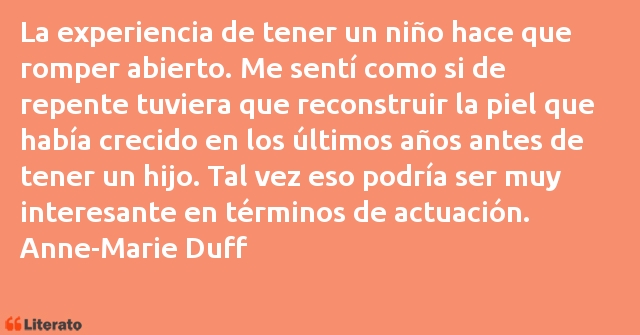 Frases de Anne-Marie Duff