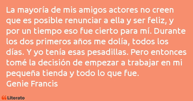 Frases de Genie Francis