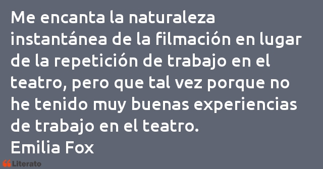 Frases de Emilia Fox