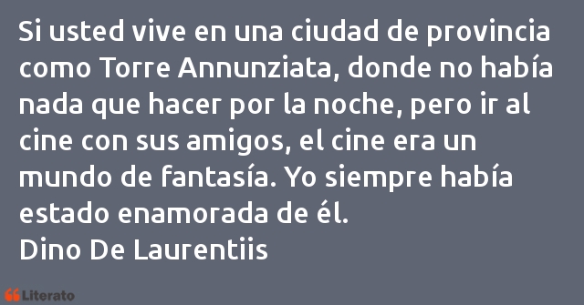 Frases de Dino De Laurentiis