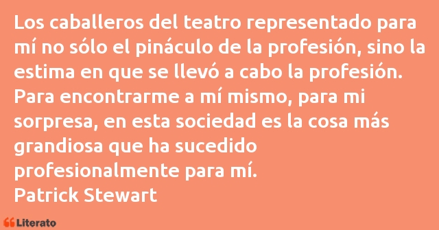 Frases de Patrick Stewart