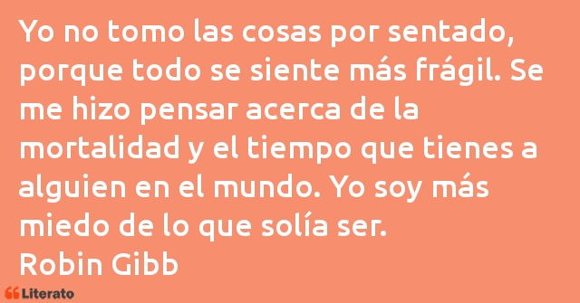 Frases de Robin Gibb