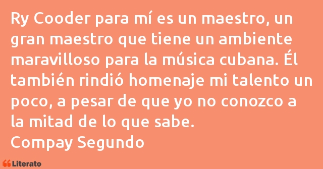 Frases de Compay Segundo