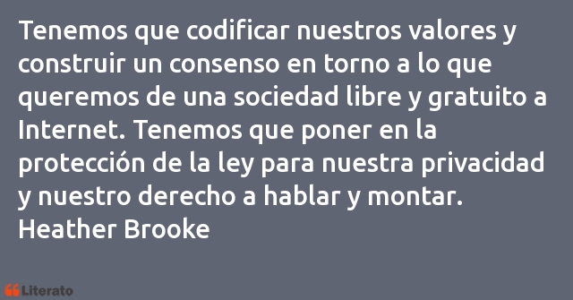 Frases de Heather Brooke