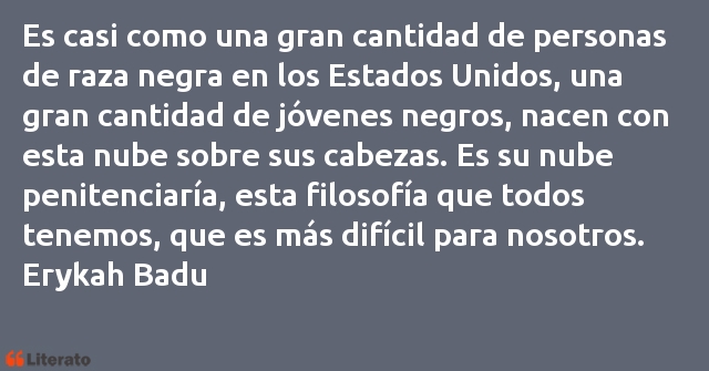 Frases de Erykah Badu