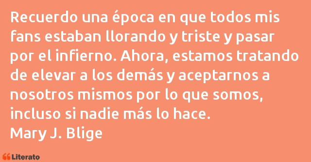 Frases de Mary J. Blige