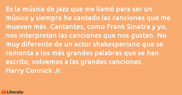 Frases de Harry Connick Jr.