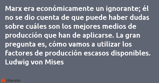 Frases de Ludwig von Mises