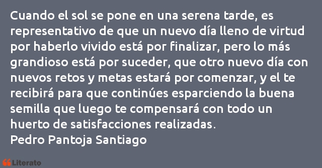 Frases de Pedro Pantoja Santiago