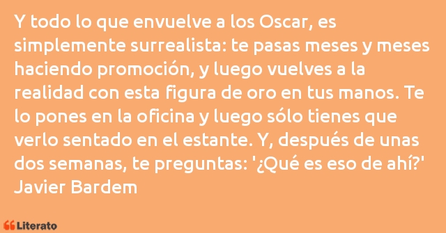 Frases de Javier Bardem