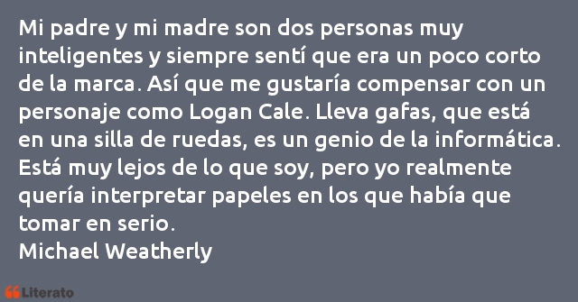 Frases de Michael Weatherly