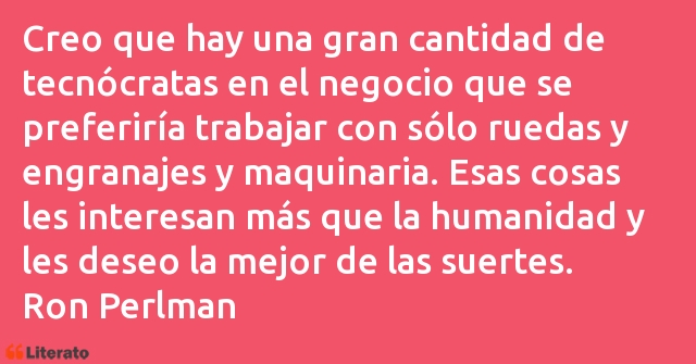 Frases de Ron Perlman