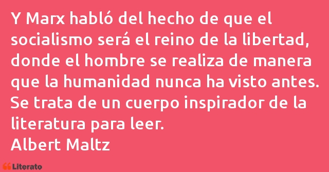 Frases de Albert Maltz