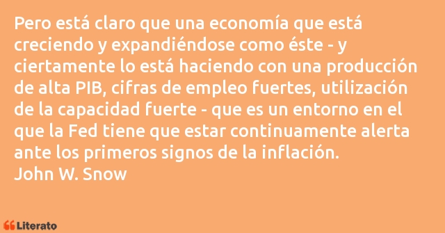 Frases de John W. Snow