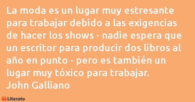 Frases de John Galliano