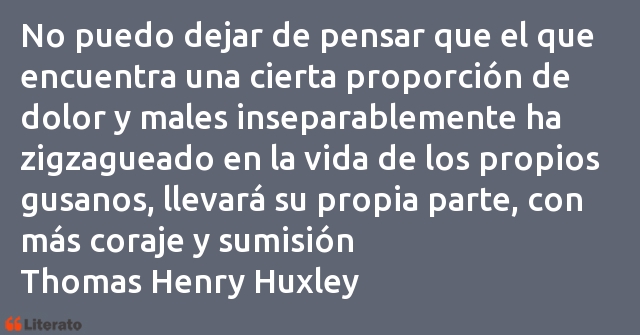 Frases de Thomas Henry Huxley