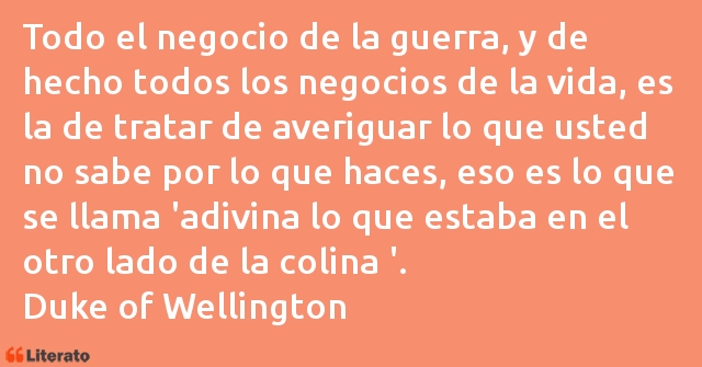 Frases de Duke of Wellington