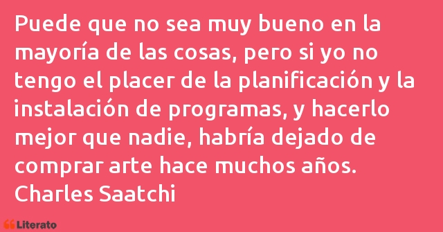 Frases de Charles Saatchi