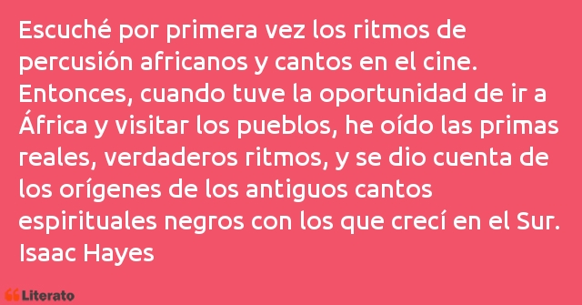 Frases de Isaac Hayes