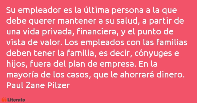Frases de Paul Zane Pilzer