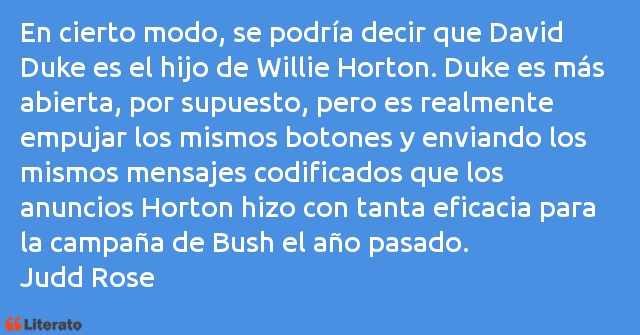 Frases de Judd Rose