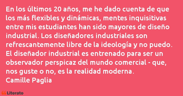 Camille Paglia: En los últimos 20 años, me h