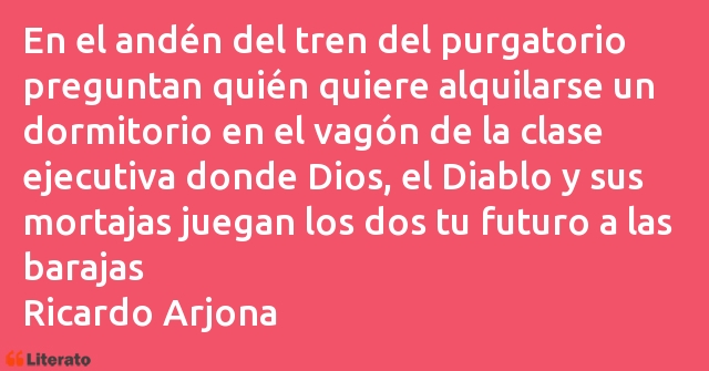 Frases de Ricardo Arjona