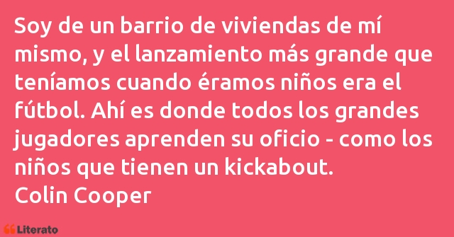 Frases de Colin Cooper