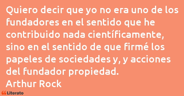 Frases de Arthur Rock