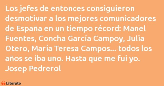 Frases de Josep Pedrerol