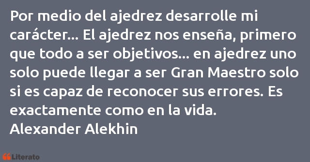 Frases de Alexander Alekhine