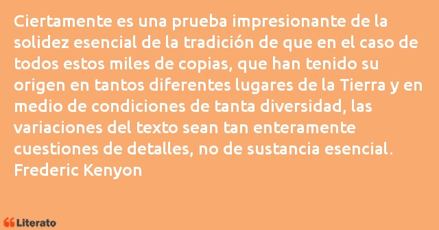 Frases de Frederic Kenyon