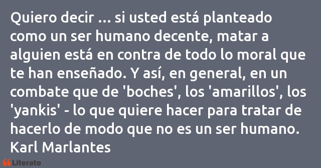 Frases de Karl Marlantes