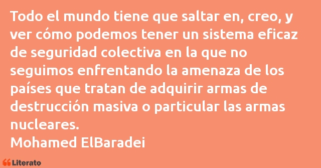 Frases de Mohamed ElBaradei