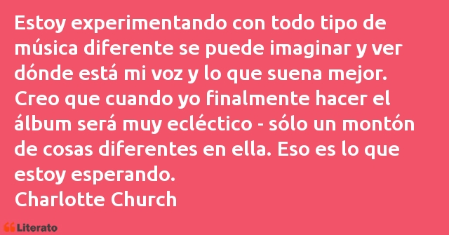 Frases de Charlotte Church