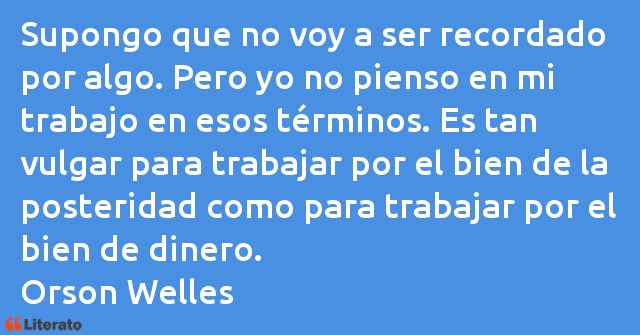 Frases de Orson Welles