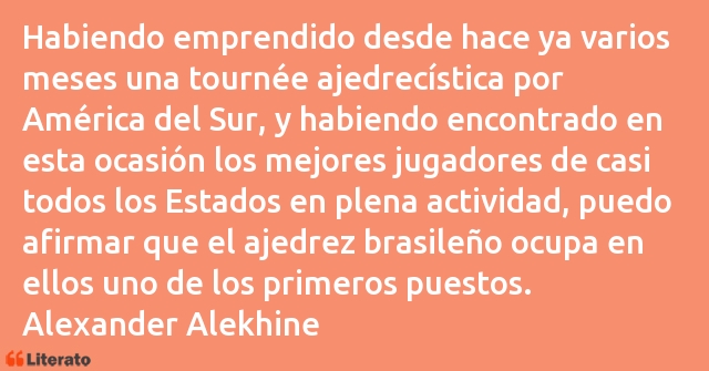 Frases de Alexander Alekhine