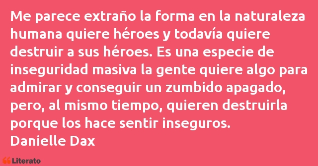 Frases de Danielle Dax