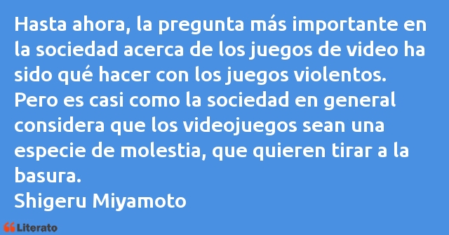 Frases de Shigeru Miyamoto