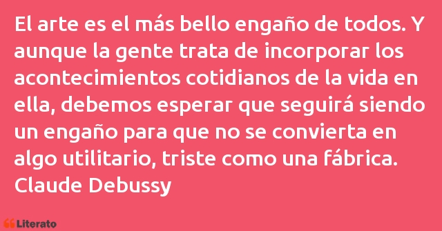 Frases de Claude Debussy