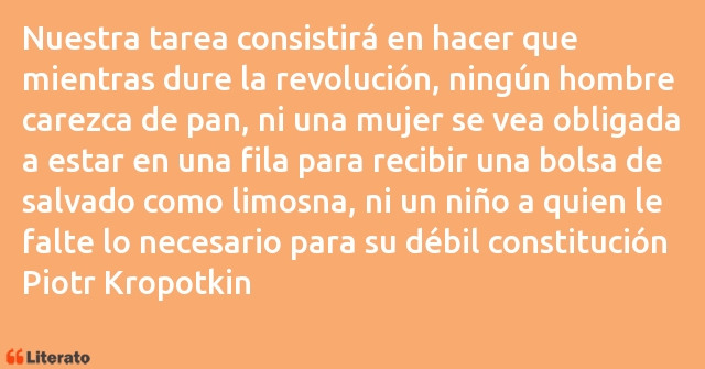 Frases de Piotr Kropotkin