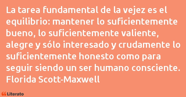 Frases de Florida Scott-Maxwell